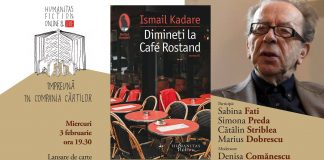 “Humanitas Fiction” lansează volumul “Dimineti la Cafe Rostand” de Ismail Kadare