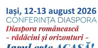 Iașul găzduiește conferința „Diaspora românească – rădăcini și orizonturi”, un eveniment dedicat românilor de pretutindeni
